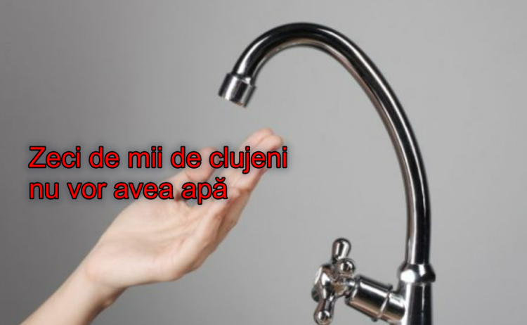 Compania de Apa Somes acuza clujenii si lasa strazile fara ap