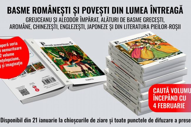 Seria Povesti nemuritoare continua cu volumul 5 basme romanesti si povestiri din diferite colturi ale lumii
