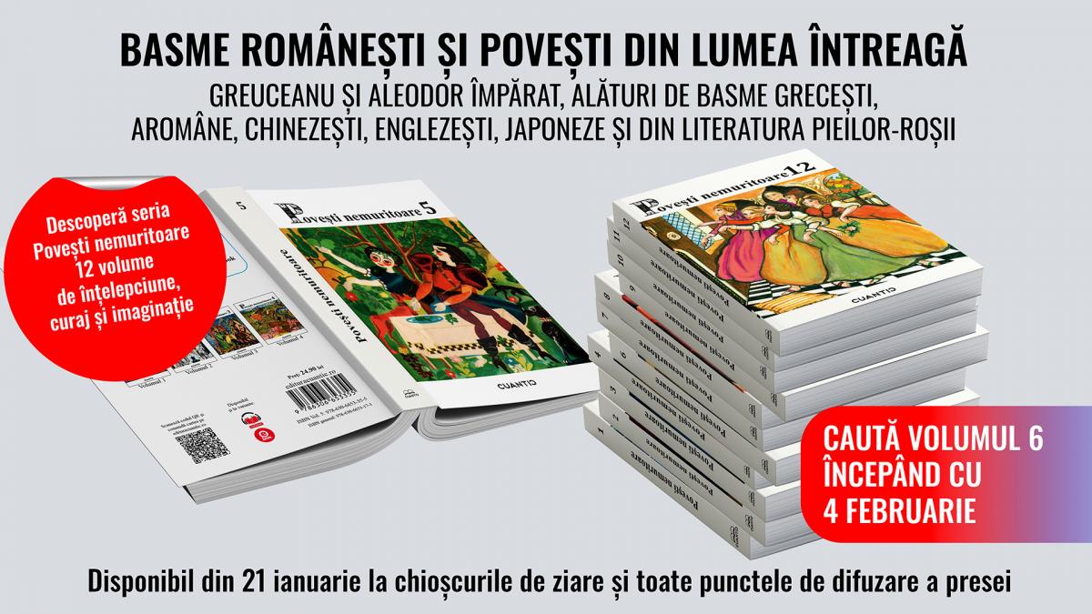 Seria Povesti nemuritoare continua cu volumul 5 basme romanesti si povestiri din diferite colturi ale lumii